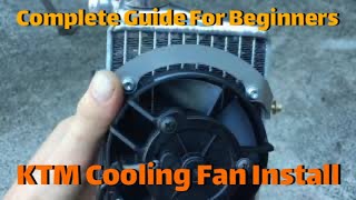 How To Install a KTM Cooling Fan Kit [upl. by Ykcul]