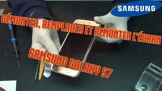 Démonter remplacer et remonter lécran dun Samsung Galaxy S7 [upl. by Hubie]