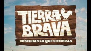 Tierra Brava en Bruto  Capítulo 25  Canal 13 [upl. by Koloski]