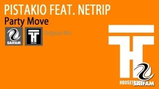 Pistakio Feat Netrip  Party Move Official Promo Video [upl. by Odnalref]