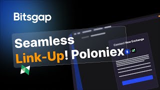 How to connect Poloniex exchange to Bitsgap [upl. by Aldora]