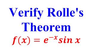 Verify Rolles Theorem for fxex sin x in 0π [upl. by Sulienroc669]