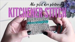 Ako zošiť dve pleteniny  Kitchener Stitch [upl. by Pigeon362]