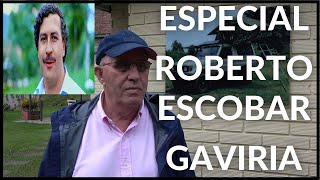 ESPECIAL ROBERTO ESCOBAR HERMANO DE PABLO ESCOBAR [upl. by Erotavlas202]