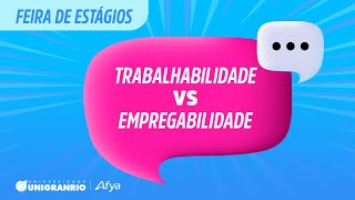 Trabalhabilidade vs Empregabilidade [upl. by Salguod]