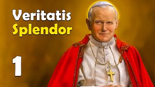 ENSEÑANZA MORAL de la IGLESIA VERITATIS SPLENDOR 1 San Juan Pablo II [upl. by Darci]