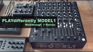 Why I use a DJ mixer for production  PLAYdifferently MODEL1 review and walkthrough [upl. by Taite732]