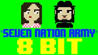 Seven Nation Army 8 Bit Cover Tribute to The White Stripes  8 Bit Universe [upl. by Nahk]