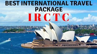 BEST INTERNATIONAL TOUR PACKAGES FROM IRCTC  IRCTC CHEAP AND BEST HOLIDAY PACKAGE  IRCTC TOURISM [upl. by Brett]