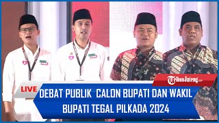 DEBAT PUBLIK PERTAMA CALON BUPATI DAN WAKIL BUPATI TEGAL PILKADA 2024 [upl. by Terrej]