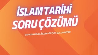 İSLAM TARİHİ SORU ÇÖZÜMÜ [upl. by Enialehs]