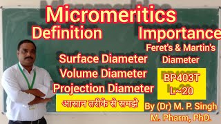 Micromeritics  Definition  Importance  Particle Size  Physical PharmaceuticsII  BP403T  L20 [upl. by Colene]