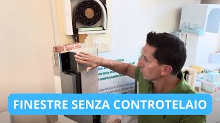 Si possono installare i nuovi infissi senza controtelaio [upl. by Takken]