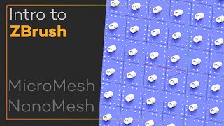 Intro to ZBrush 046  Use MicroMesh and NanoMesh to create complex surface detail and patterns [upl. by Survance]