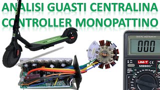 Analisi guasto centralina elettronica controller motore monopattino gosmart BLDCM 350w 36v  Ebike [upl. by Feinstein]