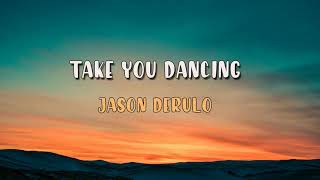 Jason Derulo 2020 Take You Dancing  1 Hour [upl. by Are]