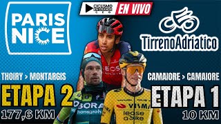 🔴EN VIVO 🚵‍♂️ ETAPA 1🔷​​TIRRENO ADRÍATICO  10 KM 🏆🚵‍♂️ ETAPA 2💠PARIS NICE  1776 KM [upl. by Culhert236]