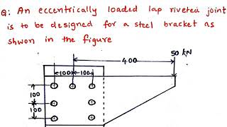 Problem on Eccentrically loaded Riveted joints DMM I [upl. by Rubinstein745]