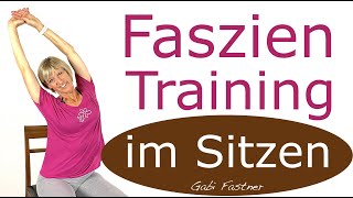 🐿 26 min Faszien Fitness im Sitzen und Liegen [upl. by Kaz]