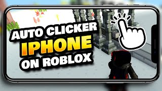 How to Auto Click on iOS in Roblox No Jailbreak Recipe or   Setup Reveal [upl. by Larsen]