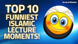 Top 10 FUNNIEST Islamic Lecture Moments [upl. by Mirak]