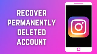 How To Recover Permanently Deleted Instagram Account After 30 Days 2023 [upl. by Filipe]