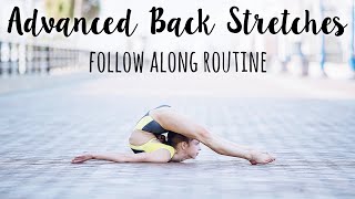 How to Improve Back Flexibility  Advanced Routine [upl. by Annadiane228]