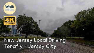 【4K60】 New Jersey Local Driving Tenafly  Jersey City [upl. by Suzan]