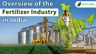 Fertilizer Industry in India  Start Fertilizer Manufacturing Business  Enterclimate [upl. by Alios]