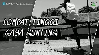 Lompat Tinggi Gaya Gunting Scissors Style [upl. by Ushijima540]