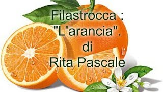 Filastrocca quot Larancia quot di Rita Pascale [upl. by Kirshbaum]