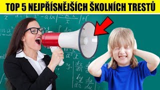 TOP 5 nejpřísnějších ŠKOLNÍCH TRESTŮ [upl. by Esirehs]