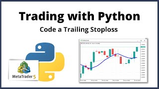 Code a Trailing Stoploss  Trading with Python 6 [upl. by Chilton]