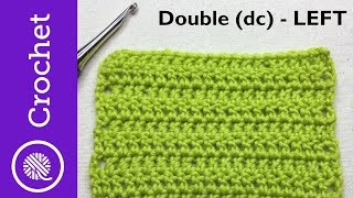 How to Double Crochet  Beginner Crochet Lesson 3  Left Handed CC [upl. by Dart]