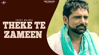 THEKE TE ZAMEEN  JESSY BAJWA  Latest Punjabi Songs 2015  New Punjabi Songs  Mad4Music1 [upl. by Karleen]