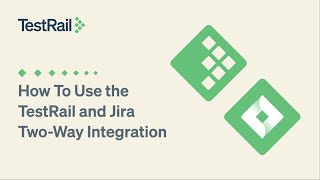 TestRail and Jira Integration 101 [upl. by Alidus634]