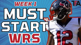 Week 1 MUST START WR Rankings  Start Em Sit Em [upl. by Hadeis]