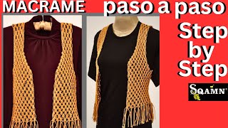 Step by Step Macrame VestJacket Tutorial de Chaleco de Moda Macramé Paso a Paso [upl. by Celestine143]