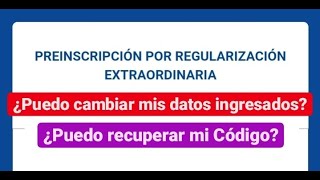 PREINSCRIPCIÓN  ACTUALIZAR DATOS Y RECUPERAR CÓDIGO [upl. by Delmore]