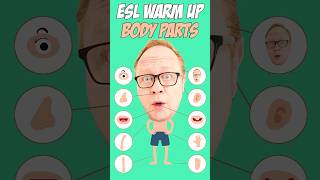 Exciting ESL WarmUp to Teach Body Parts and Energize your Class esl [upl. by Vinaya210]