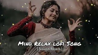 Non  Stop Love Mashup  Slow amp Reverb  Lofi Mashup  Hit Songs  AraFat Rokib [upl. by Oinotnas]