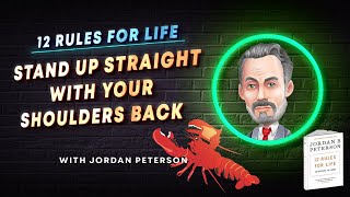 12 Rules For Life Chapter 1  Jordan Peterson [upl. by Eibloc519]