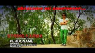 string karma perdoname letra [upl. by Namhcan]