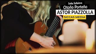 Sofia Syliaieva plays Otoño Porteño by Astor Piazzolla  Siccas Media [upl. by Ainek526]