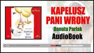 KAPELUSZ PANI WRONY Audiobook MP3 Lektury klasa 3  pobierz całość Lektor [upl. by Allecnirp648]