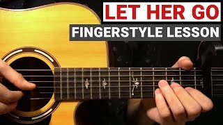 Passenger  Let Her Go  Fingerstyle Guitar Lesson Tutorial How to Play [upl. by Seessel]