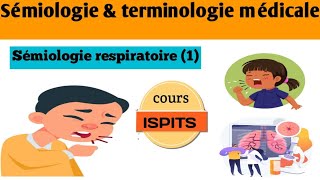 اسهل شرح شامل لعلم الاعراض Cours S1  Sémiologie amp Terminologie médicale de lappareil respiratoire [upl. by Gambrell]