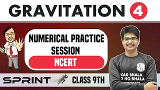 Gravitation 04  NCERT Numerical Practice Session  Class 9  NCERT  Sprint [upl. by Gnauq810]