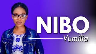 NIBO BY Vumilia MFITIMANA official lyrics2020 [upl. by Nannerb]