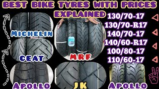 Best Bike tyres in India Comprison with Price MRF vs CEAT vs JK vs MICHELIN vs APOLLO 130 140 R17 [upl. by Haraf448]